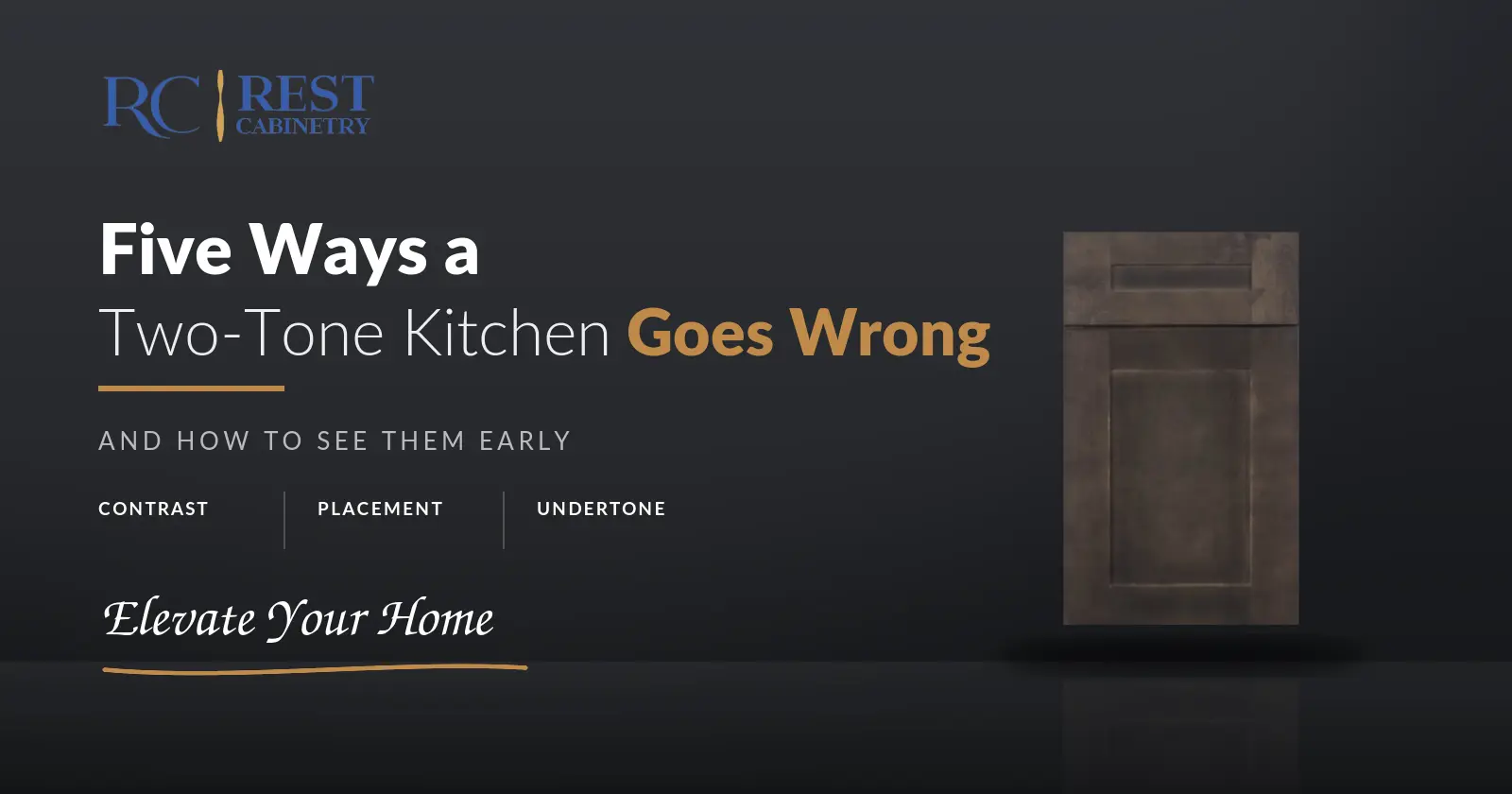 Five Ways a Two-Tone Kitchen Goes Wrong